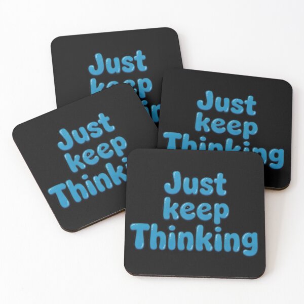 Item preview, Just keep thinking designed and sold by RobertMartinArt.