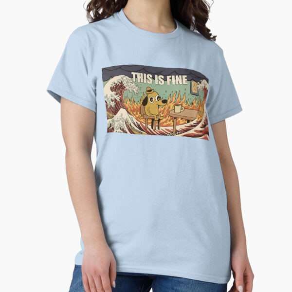 Item preview, THIS IS FINE designed and sold by MEMERY MUSEUM.