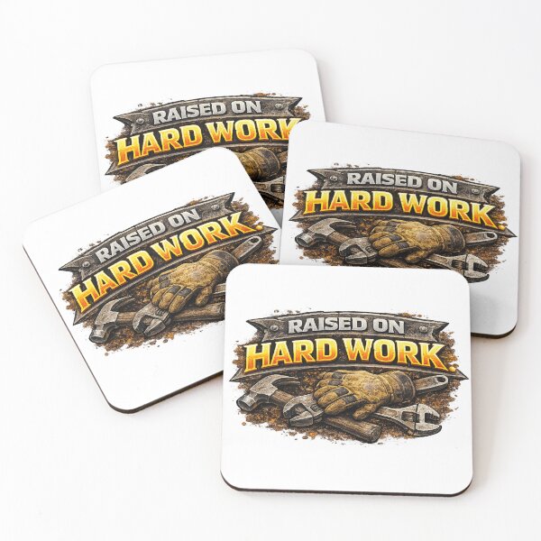 Item preview, Raised on Hard Work designed and sold by 2Guys2Hammers.