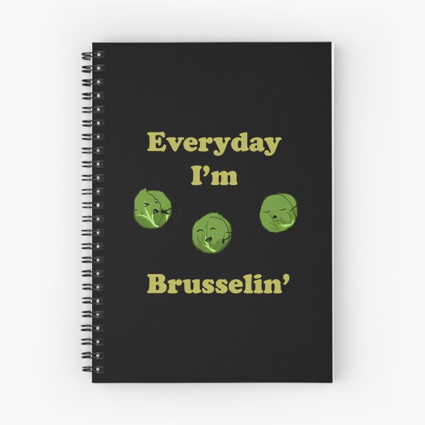 Item preview, Every Day I’m Brusselin’ Pun designed and sold by yrxclpbet35.