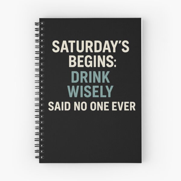 Item preview, Saturday’s Plan Said No One Ever | Funny Weekend Party Quote designed and sold by Timeless Junction.