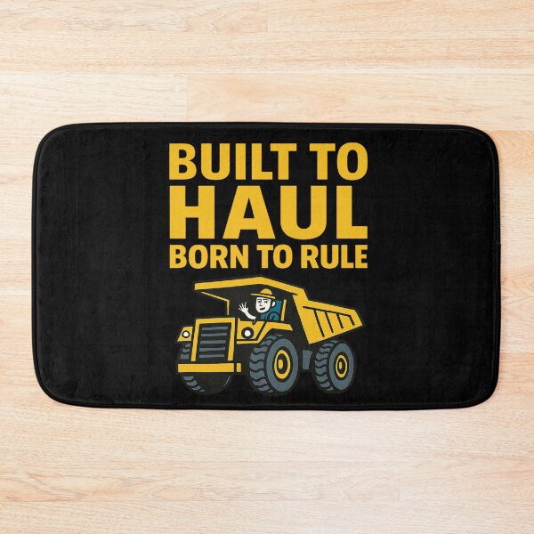 Item preview, Big Mining Truck Cartoon Born to Rule designed and sold by Virelo.