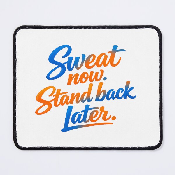 Item preview, Sweat Now. Stand Back Later. designed and sold by 2Guys2Hammers.