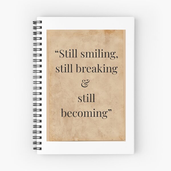 Item preview, Still smiling, still breaking and still becoming designed and sold by Louisa's Treasures.