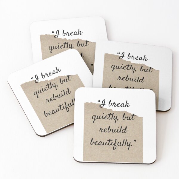 Item preview, I break quietly, but rebuild beautifully. designed and sold by Louisa's Treasures.
