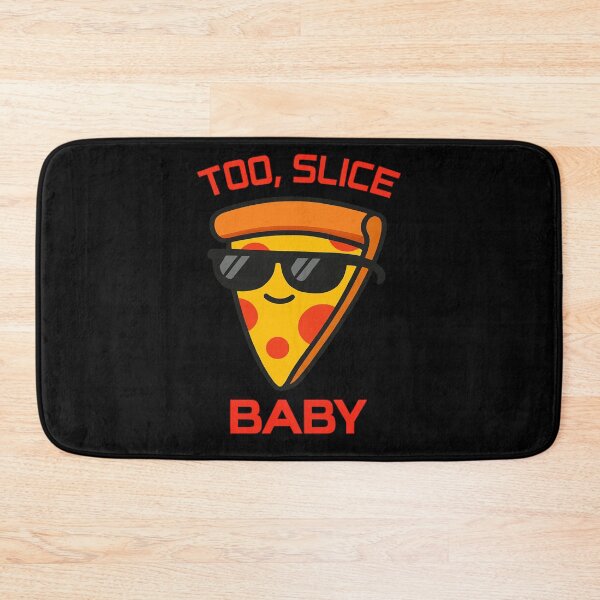Item preview, Funny Pizza Slice Meme Too Slice Baby designed and sold by Virelo.