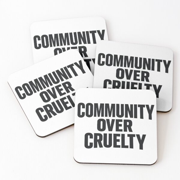 Item preview, Community Over Cruelty - Solidarity Slogan Typography designed and sold by Hydravisions.