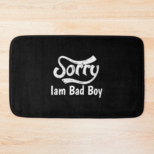 Item preview, Sorry Iam Bad Boy Meme Fun Txt designed and sold by ScottgQxShopus.
