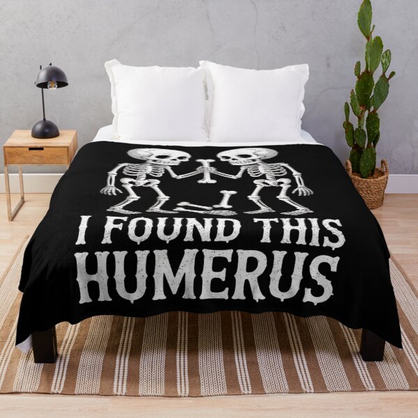 Item preview, I Found This Humerus Skeleton Joke designed and sold by flagylART.