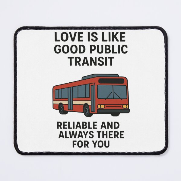 Item preview, Reliable Transit Love A Gift For Urban Planners designed and sold by Virelo.