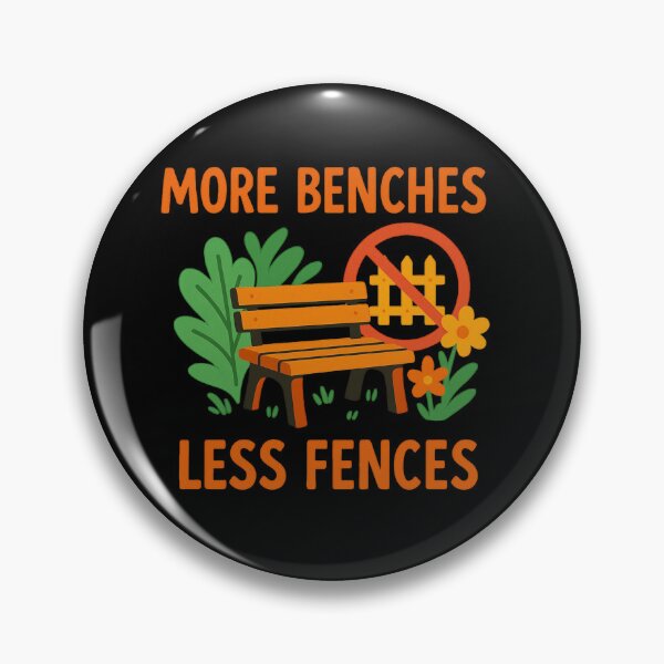 Item preview, More Benches Less Fences Urban Planning Community Design designed and sold by Virelo.