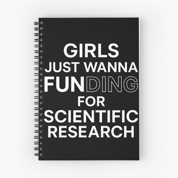 Item preview, Girls Just Wanna Have Funding For Scientific Research designed and sold by ZBIFBOUETLA.