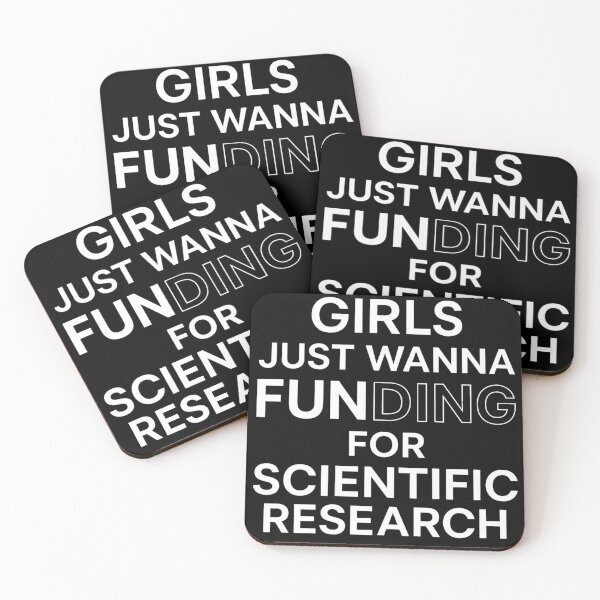 Item preview, Girls Just Wanna Have Funding For Scientific Research designed and sold by ZBIFBOUETLA.