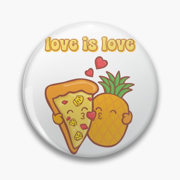 Item preview, Love is love pineapple and pizza designed and sold by KatelynMitalski.