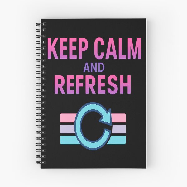 Item preview, Keep Calm And Refresh Funny Gifts For Geeked designed and sold by Virelo.