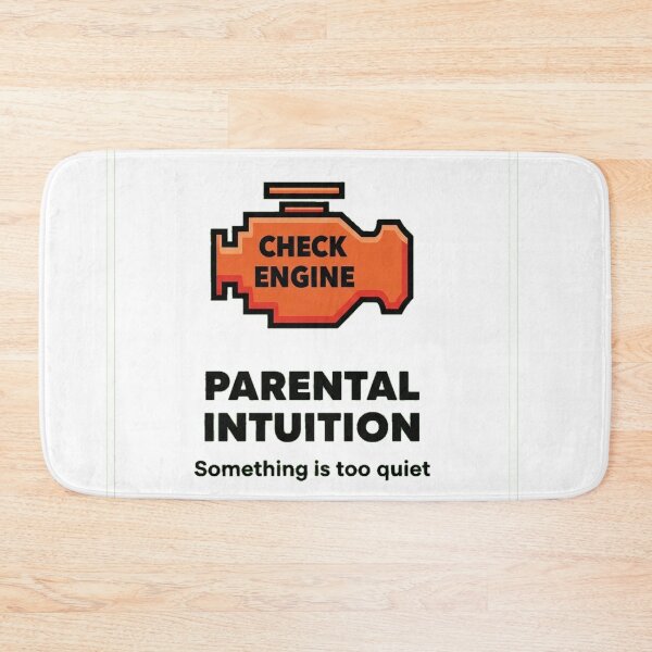 Item preview, Check Engine Light Parental Intuition Funny Too Quiet Toddler Sticker designed and sold by  Side Quest Studio.