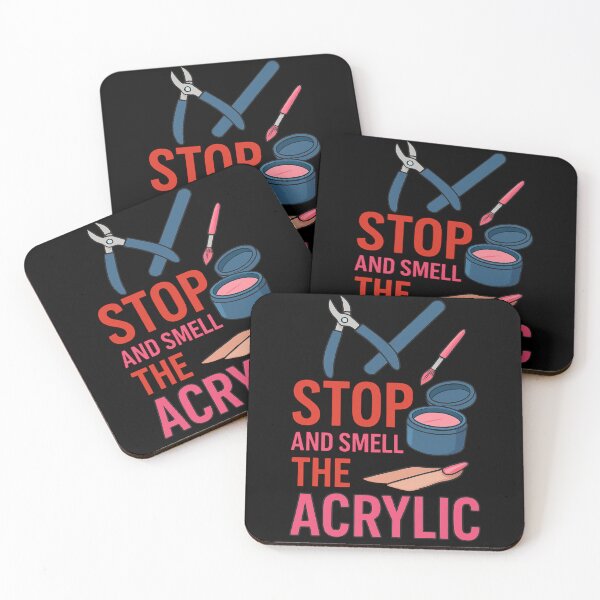 Item preview, Funny Nail Tech Quote Stop and Smell Acrylic designed and sold by Virelo.