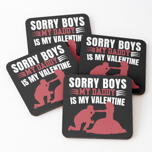 Item preview, Sorry Boys My Daddy Is My Valentine - Cute Daughter Gift designed and sold by MOFAPPAREL.