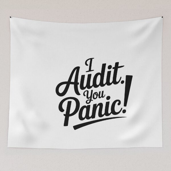 Item preview, I Audit. You Panic! - Auditor designed and sold by TeesYouWant.
