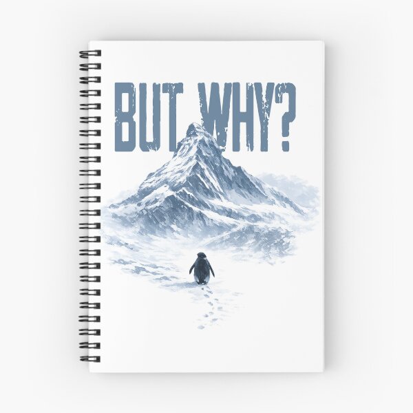 Item preview, But Why Penguin Mountain Hiking Meme for Sarcastic Humor nihilist penguin designed and sold by SouQ-Art.
