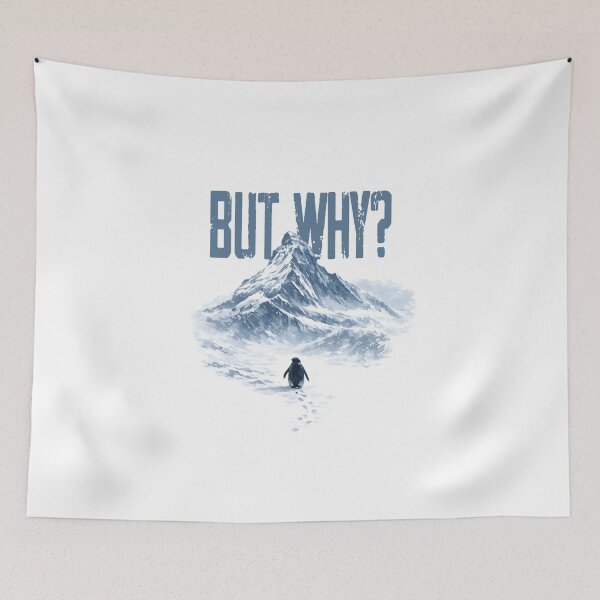 Item preview, But Why Penguin Mountain Hiking Meme for Sarcastic Humor nihilist penguin designed and sold by SouQ-Art.