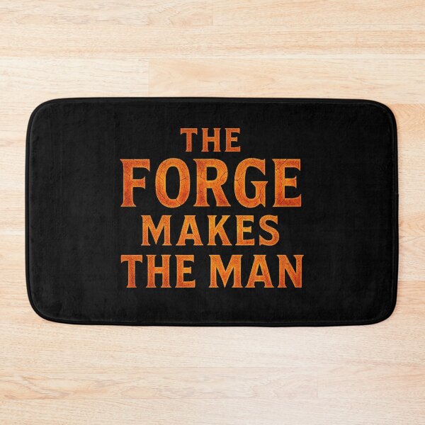 Item preview, The Forge Makes The Man Gift For Blacksmith  designed and sold by Virelo.