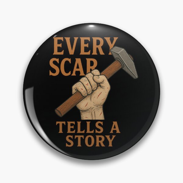 Item preview, Every Scar Tells A Story Gift For Metalsmith designed and sold by Virelo.