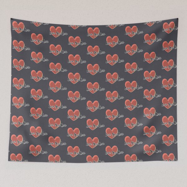 Item preview, Love You Less Pink Heart designed and sold by GlistenStudio.