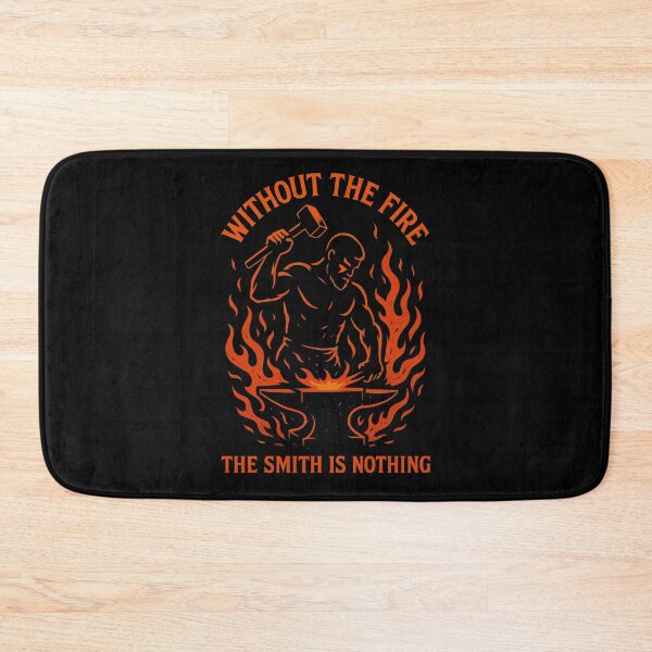 Item preview, Without The Fire The Smith Is Nothing designed and sold by Virelo.