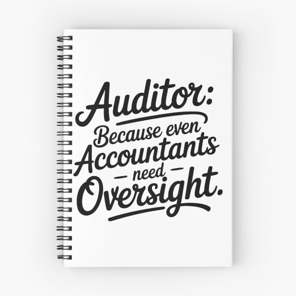Aperçu de l'œuvre Auditeur, car même les comptables ont besoin d'être supervisés - Auditeur créée et vendue par TeesYouWant.