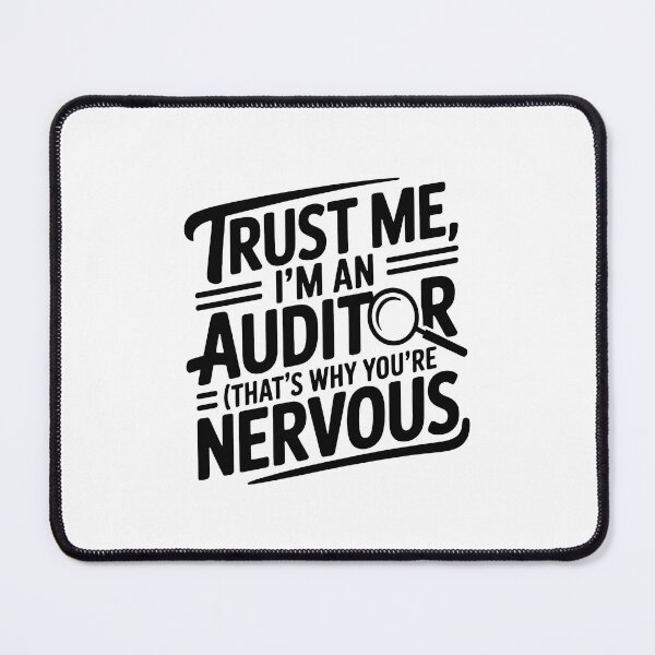 Item preview, Trust Me I'm An Auditor designed and sold by TeesYouWant.