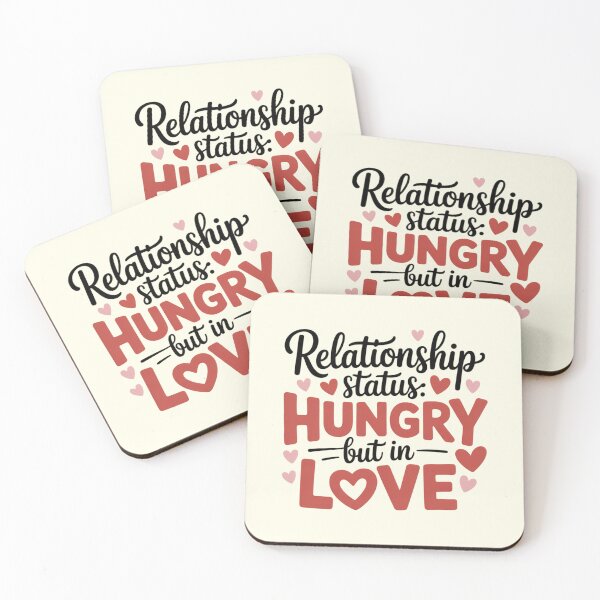 Item preview, Relationship Status: Hungry but in Love – Funny Valentine Quote Design designed and sold by ABLAT-CREATIONS.