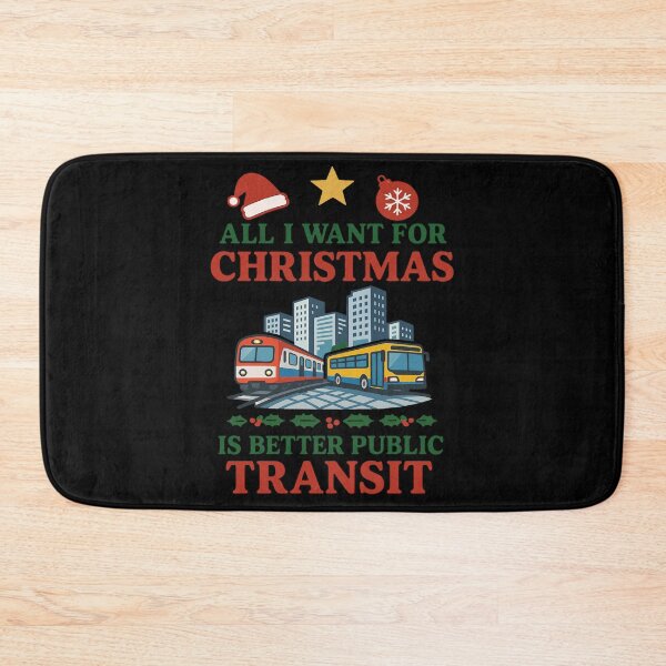 Item preview, All I Want For Christmas Is Better Transit designed and sold by Virelo.