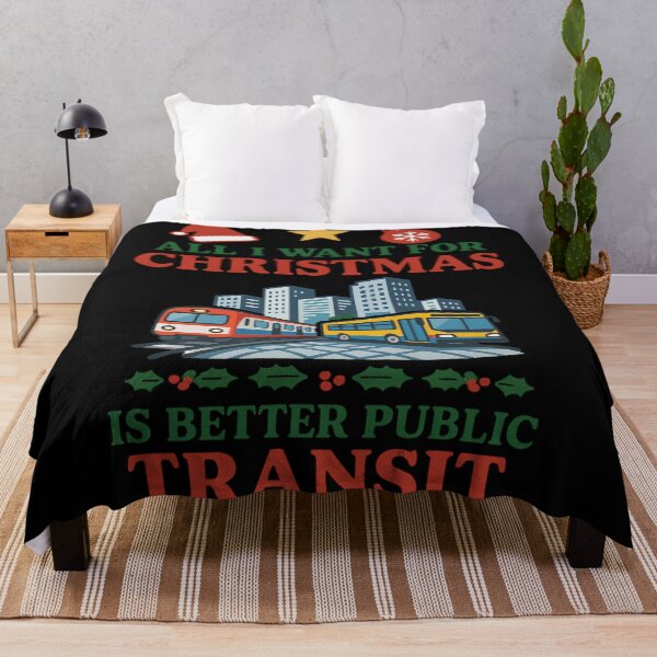 Item preview, All I Want For Christmas Is Better Transit designed and sold by Virelo.