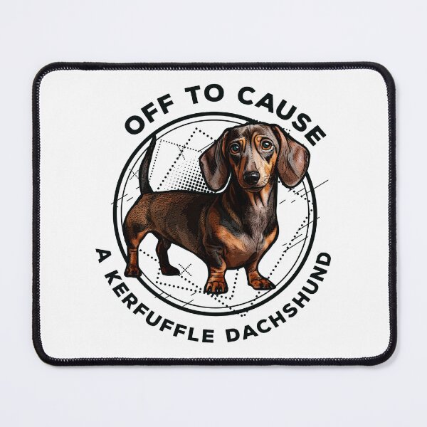 Item preview, Off to Cause A Kerfuffle Dachshund Mom Dog Mom designed and sold by PolaMaku.