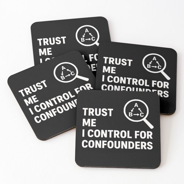 Item preview, Trust Me I Control For Confounders  designed and sold by Virelo.
