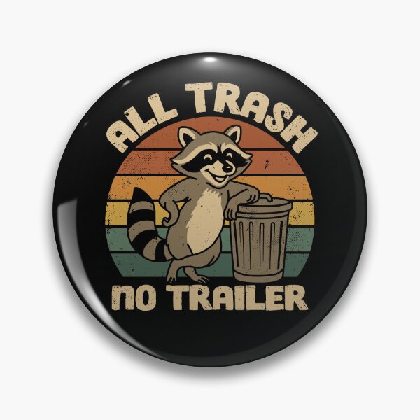 Item preview, All Trash No Trailer Retro designed and sold by NQArtist.