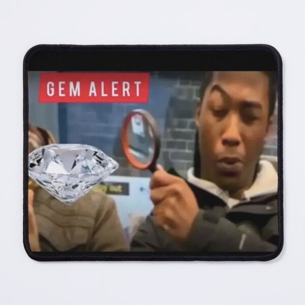 Item preview, Gem alert meme reaction designed and sold by cloudzer0000.