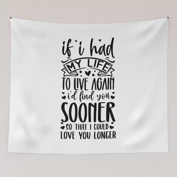 Item preview, If I Had My Life to Live Again, I Could Love You Longer designed and sold by TeesYouWant.