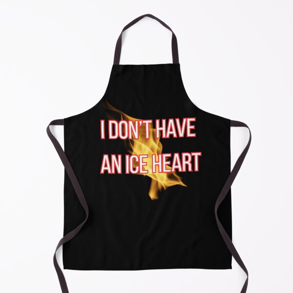 Item preview, I Don’t Have an Ice Heart Flame designed and sold by 27ShirtClub.