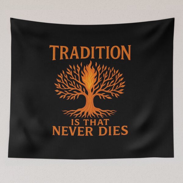 Item preview, Tradition Is That Never Dies Gift For Ladysmith designed and sold by Virelo.