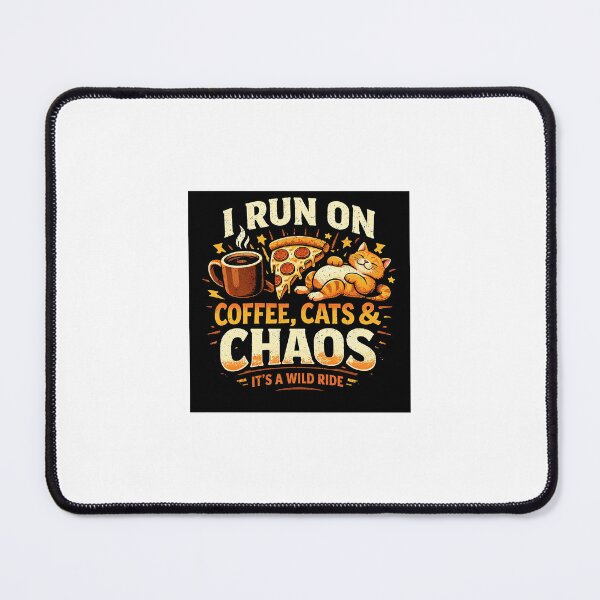 Item preview, I Run on Coffee, Cats & Chaos designed and sold by ViralColor.