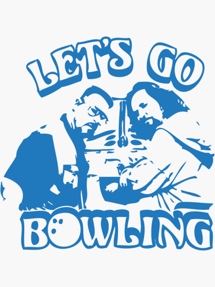 Lets Go Bowling Sticker For Sale By Joshuanaaa Redbubble 0807