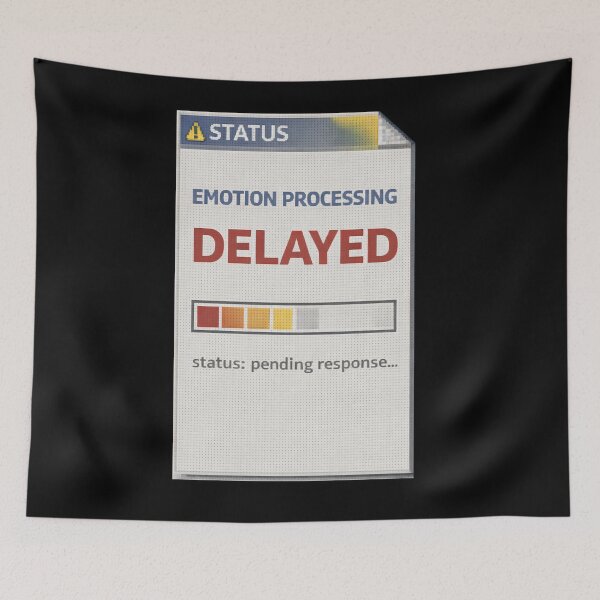Item preview, Emotion Processing Delayed – Retro System Status Humor Design designed and sold by Mad Factory Designs.