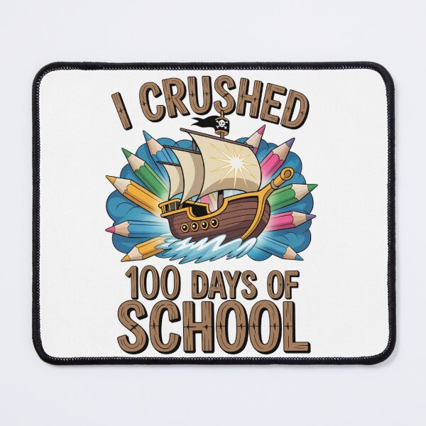 Item preview, I Crushed 100 Days Of School Pirate Ship Adventure designed and sold by Happy'CLICK'.