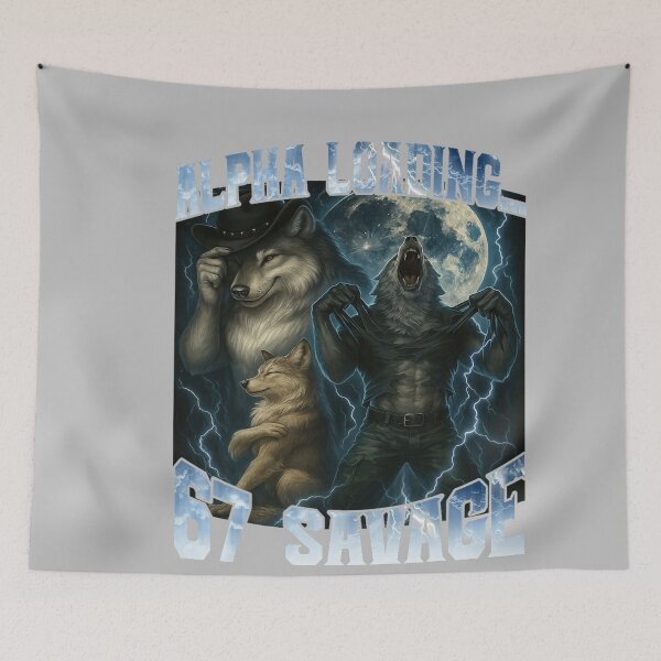 Item preview, Alpha Wolf Loading 67 Percent Savage Funny Wolves Gen Z Meme designed and sold by mjohnson9.