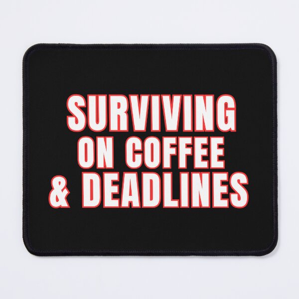 Item preview, Surviving On Coffee & Deadlines Funny Accountant Office Shirt designed and sold by arceeddesign.