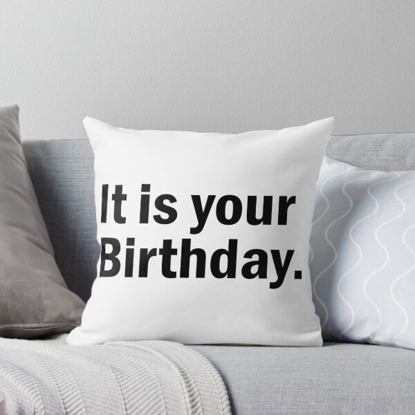 Item preview, It is your birthday  designed and sold by designing01Ar3.