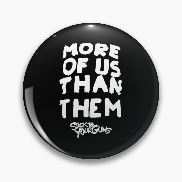 Item preview,  Stick To Your Guns More Of Us Than Them designed and sold by plixiame.