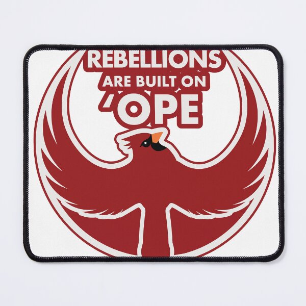 Item preview, Rebellions Are Built on 'Ope Cardinal designed and sold by Jennifer Walsh Design.